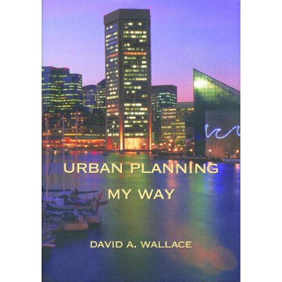 Pre-Owned Urban Planning/My Way (Hardcover) 1884829899 9781884829895