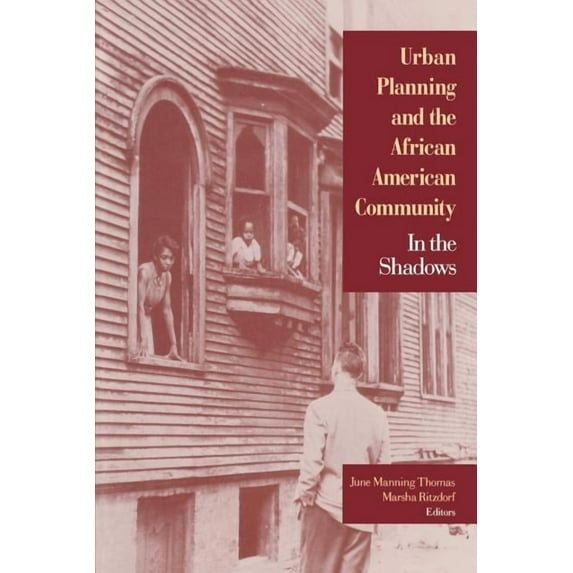 Urban Planning and the African-American Community: In the Shadows, (Paperback)