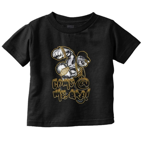 Urban Popeye Come At Me Bro Cartoon Toddler Boy Girl T Shirt Infant Toddler Brisco Brands 3T