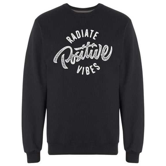 Urban Radiate Positive Vibes Sweatshirt Men -Image by Shutterstock, Male Medium