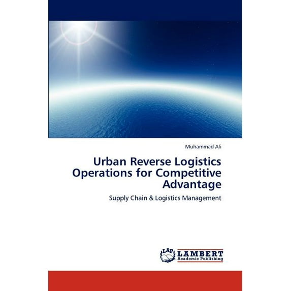 Urban Reverse Logistics Operations for Competitive Advantage (Paperback)