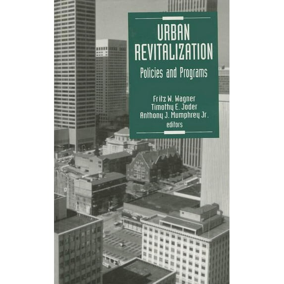 Urban Revitalization: Policies and Programs, (Hardcover)