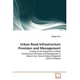 thumbnail image 1 of Urban Road Infrastructure Provision and Management (Paperback), 1 of 1