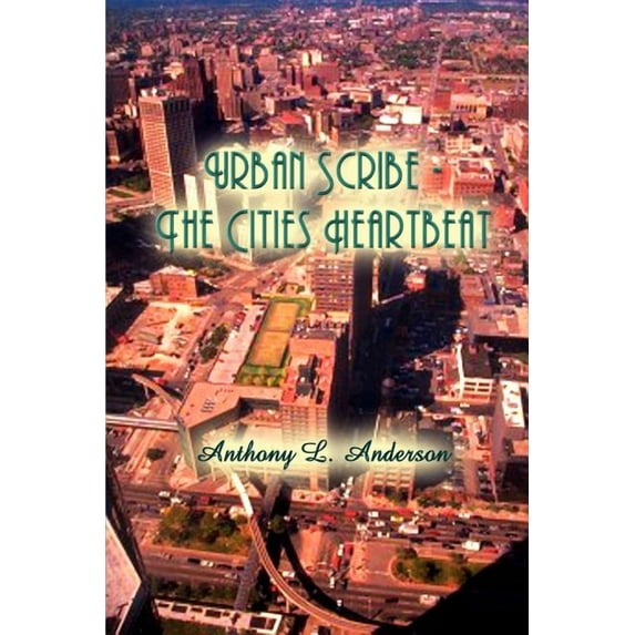 Urban Scribe - The Cities Heartbeat (Paperback)