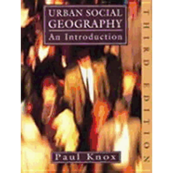 Pre-Owned Urban Social Geography: An Introduction (Paperback) by Professor Paul L Knox