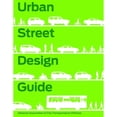 thumbnail image 1 of Pre-Owned Urban Street Design Guide, 9781610914949, 1610914945, Hardcover, 2nd Edition edition, 1 of 1