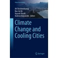 thumbnail image 1 of Urban Sustainability Climate Change and Cooling Cities, (Hardcover), 1 of 1