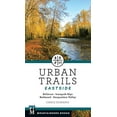 thumbnail image 1 of Pre-Owned Urban Trails: Eastside: Bellevue, Issaquah Alps, Redmond, Snoqualmie Valley (Paperback) 1680510282 9781680510287, 1 of 1