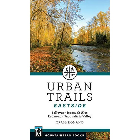 Pre-Owned Urban Trails: Eastside: Bellevue, Issaquah Alps, Redmond, Snoqualmie Valley (Paperback) 1680510282 9781680510287