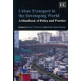 thumbnail image 1 of Urban Transport in the Developing World : A Handbook of Policy and Practice, 1 of 1