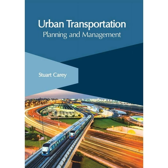 Urban Transportation: Planning and Management, (Hardcover)