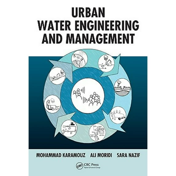 Pre-Owned Urban Water Engineering and Management (Hardcover) 1439813108 9781439813102