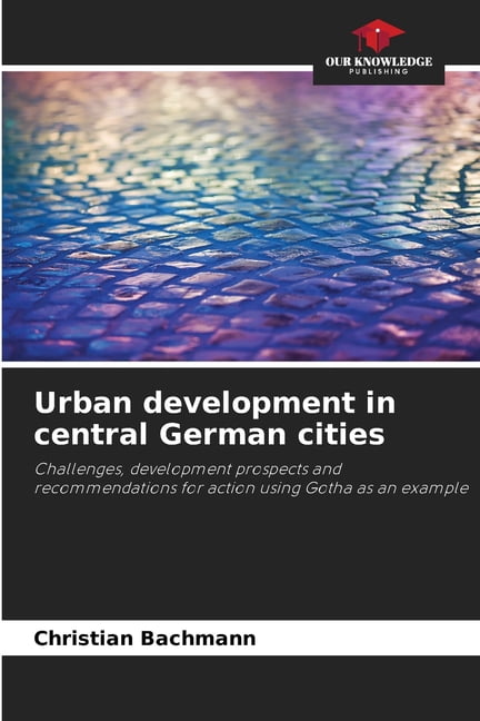Urban development in central German cities, (Paperback)