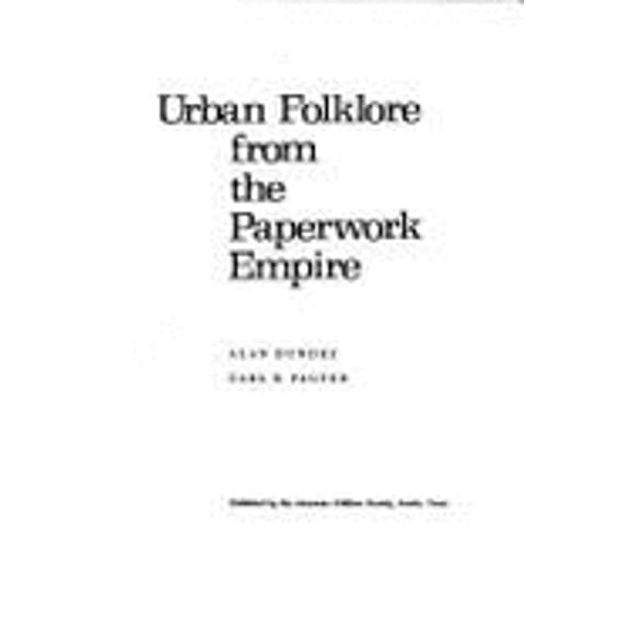 Pre-Owned Urban folklore from the paperwork empire (Publications of the American Folklore Society) (Hardcover) 029278502X 9780292785021