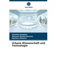 thumbnail image 1 of Urbane Wissenschaft und Technologie, (Paperback), 1 of 1