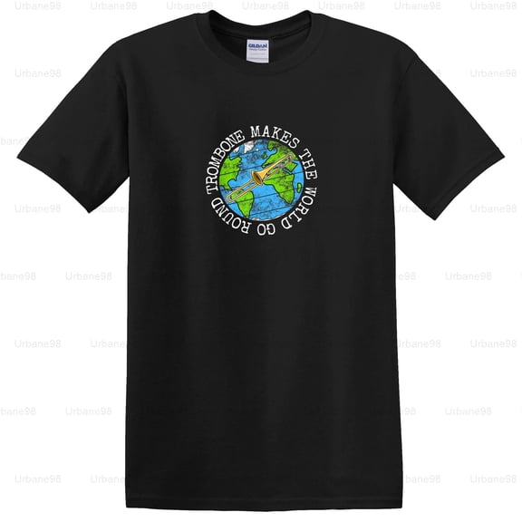 Urbane98 Trombone Makes The World Go Round, Musician Image T-Shirt, SW, Hoodie , for Unisex, up to size 5XL