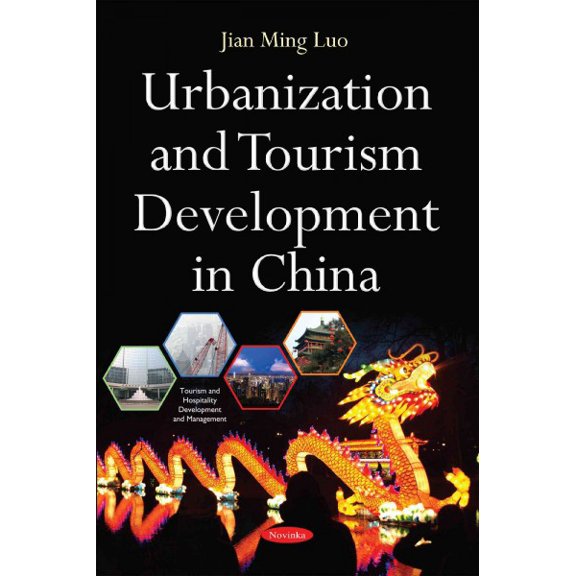 Urbanization and Tourism Development in China