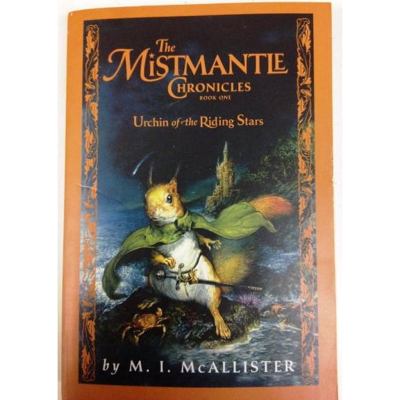 Pre-Owned Urchin of the Riding Stars (The Mistmantle Chronicles, Book 1)