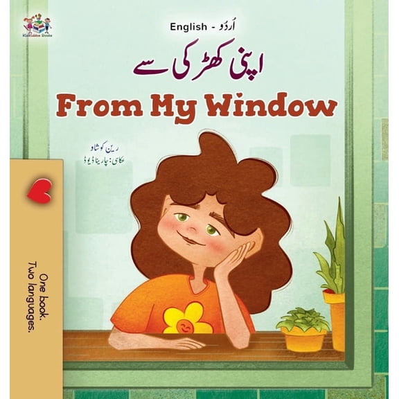 Urdu English Bilingual Collection From My Window (Urdu English Bilingual Kids Book), (Hardcover)