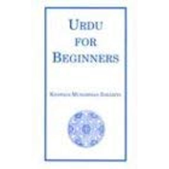 Pre-Owned Urdu for Beginners (Paperback) 1871031028 9781871031027