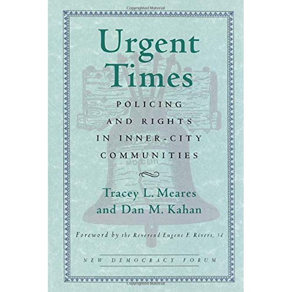 Pre-Owned Urgent Times : Policing and Rights in Inner-City Communities 9780807006054