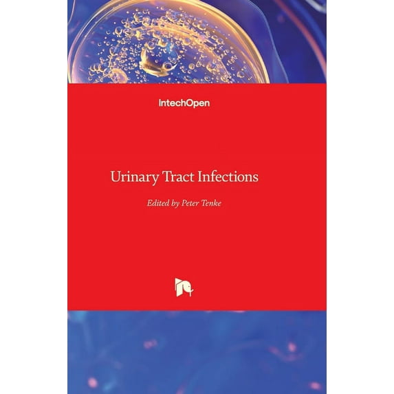 Urinary Tract Infections Hardcover 9533077573 9789533077574 Tenke, Peter