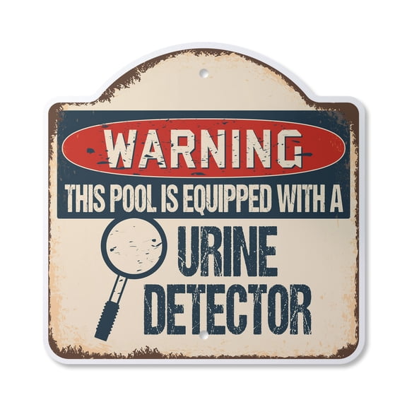Urine Detector 14" X 14" Sign | Indoor/Outdoor Plastic | SignMission Designer Pee Pool Spa Swimming Swim Hot Tub Novelty Gift Funny Joke Gag Road Garage
