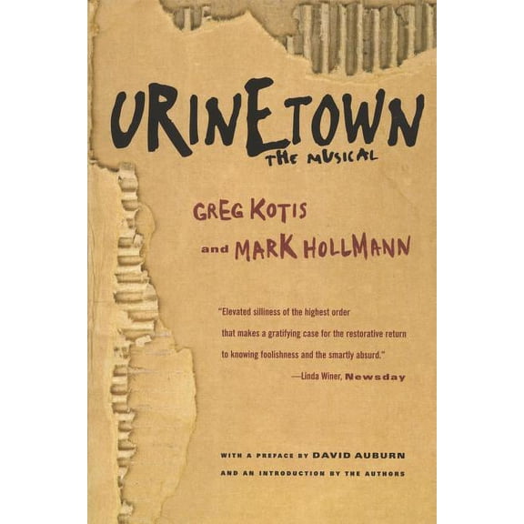 Urinetown : The Musical (Edition 1) (Paperback)