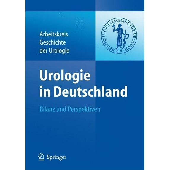 Urologie in Deutschland: Bilanz Und Perspektiven, (Hardcover)