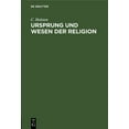 thumbnail image 1 of Ursprung Und Wesen Der Religion: Thesen Und Vortrag (Hardcover), 1 of 1