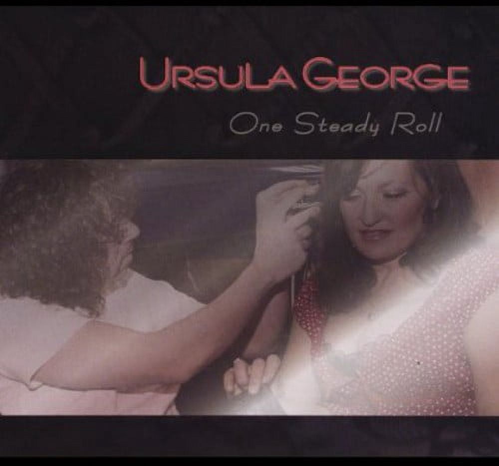 Ursula George - One Steady Roll - Music & Performance - CD