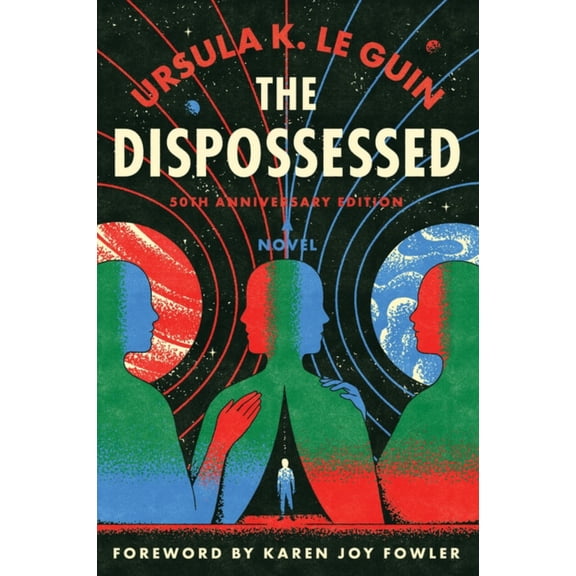 Ursula K. Le Guin: The Dispossessed [50th Anniversary Edition]: A Novel (Paperback)