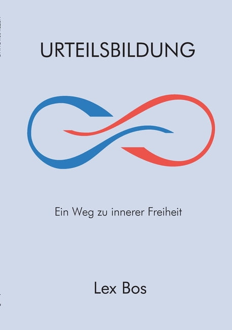 Urteilsbildung: Ein Weg zu innerer Freiheit, (Paperback)