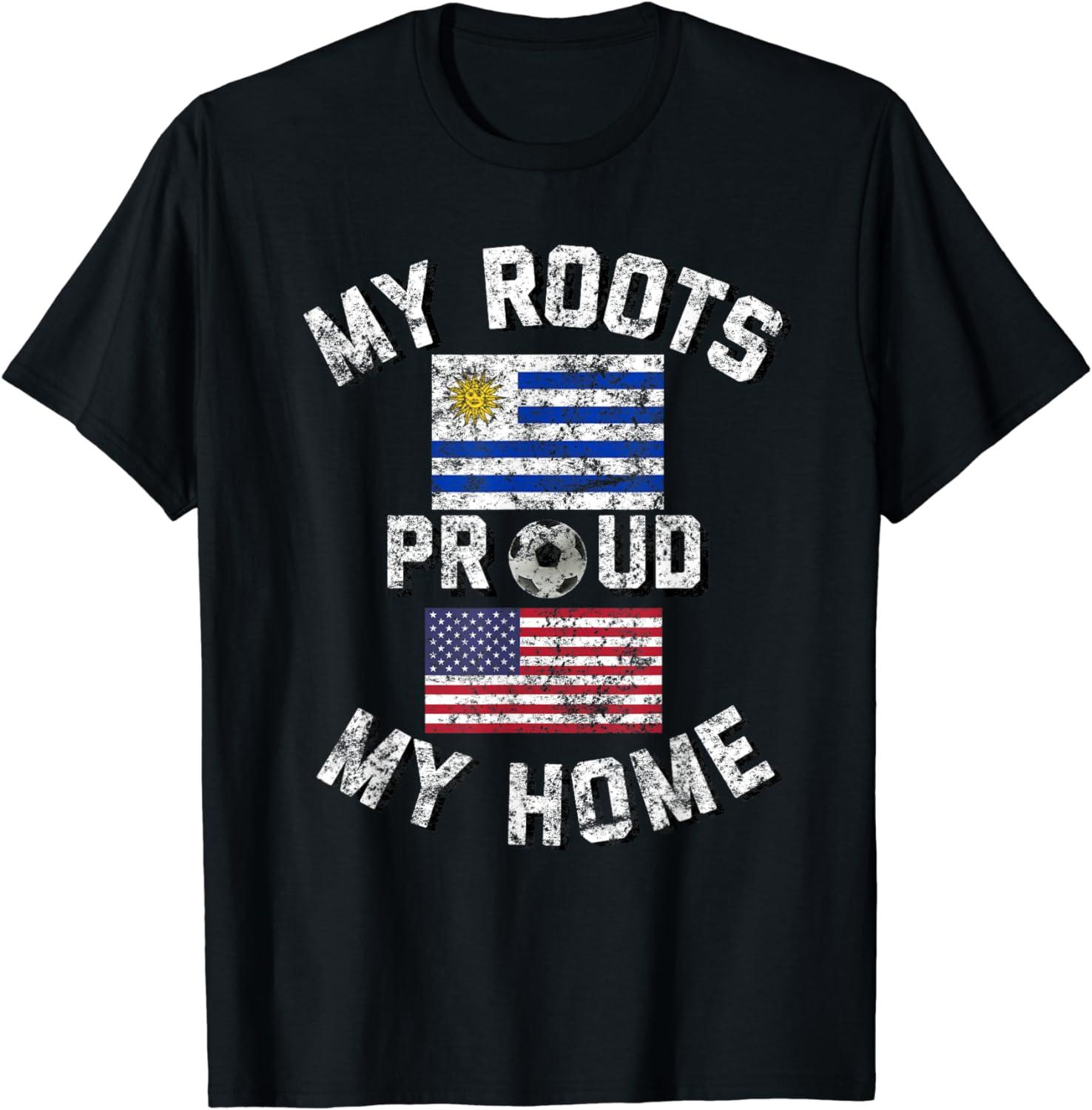 Uruguay Soccer My Roots My Home Vintage Flag Fan Shirt T-Shirt ...