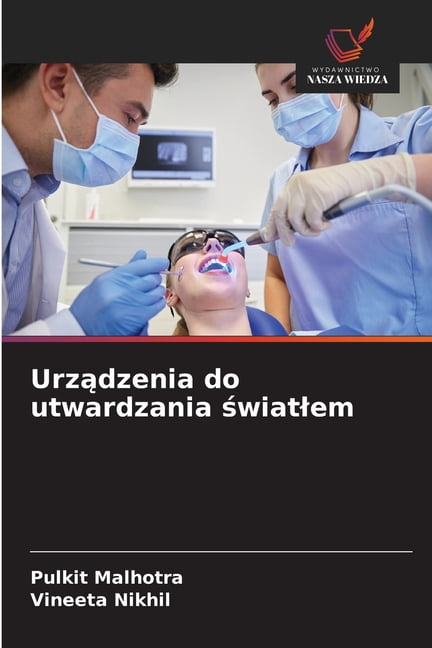 Urządzenia do utwardzania światlem, (Paperback)