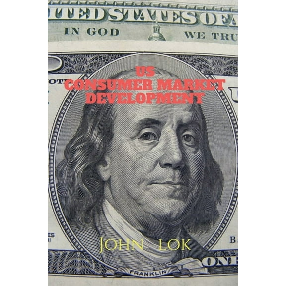 Us Consumer Market Development, (Paperback)