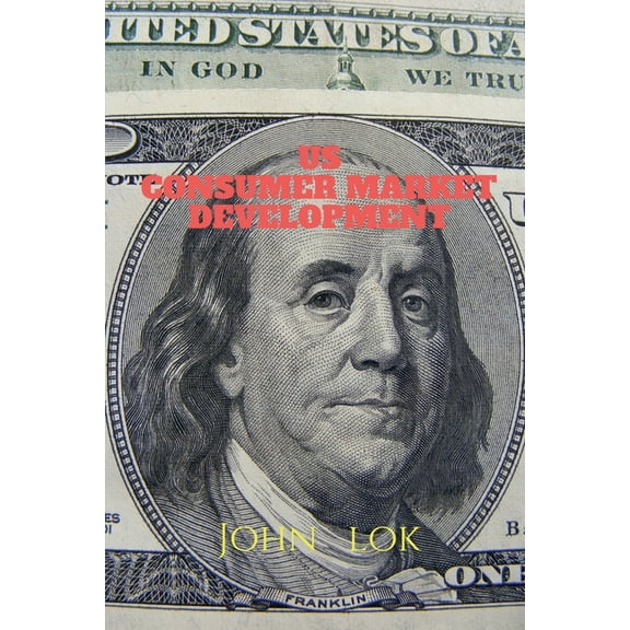 Us Consumer Market Development, (Paperback)