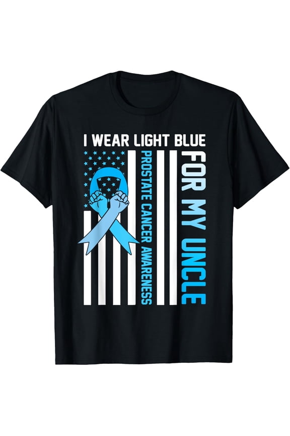 Us Flag I Wear Light Blue For My Uncle Prostate Cancer Help T-Shirt All Size S-5Xl