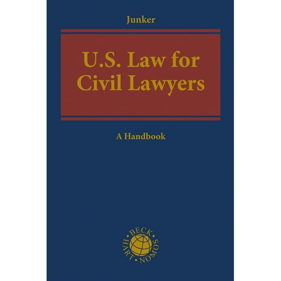 Us Law for Civil Lawyers: A Practical Reference Guide (Hardcover)