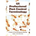 thumbnail image 1 of Us Professional Pest Control Terminology : A Guide to Pest Management Reporting, 1 of 1