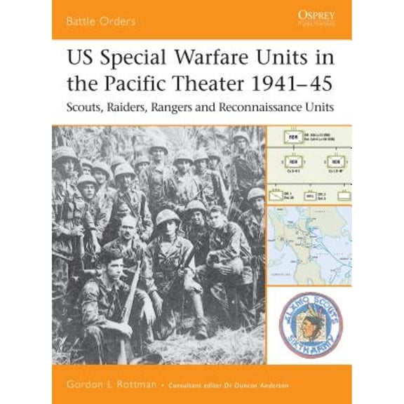 Pre-Owned Us Special Warfare Units in the Pacific Theater 1941-45: Scouts, Raiders, Rangers and Reconnaissance Units (Paperback) 1841767077 9781841767079