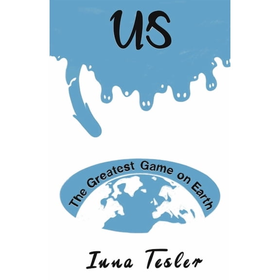 Us: The Greatest Game on Earth, (Paperback)