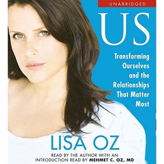 Pre-Owned Us: Transforming Ourselves and the Relationships That Matter Most (Audiobook 9780743599917) by Lisa Oz