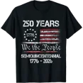 thumbnail image 1 of Usa 250 Years We The People Semiquincentennial Shirt T-Shirt All Size S-5Xl, 1 of 6