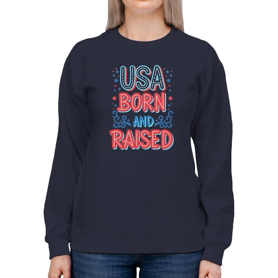 Usa Born And Raised Neon Sweatshirt Women -Image by Shutterstock, Female Small
