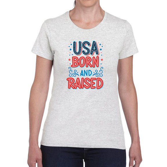 Usa Born And Raised Neon T-Shirt Women -Image by Shutterstock, Female x-Large