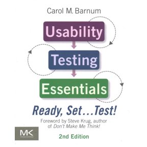 Pre-Owned Usability Testing Essentials: Ready, Set ...Test!: Ready, Set...Test! [Paperback] Barnum, Carol M.