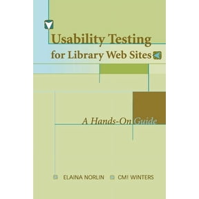 Usability Testing for Library Websites: A Hands-On Guide, (Paperback)