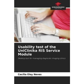 Usability test of the UniClinika RIS Service Module, (Paperback)