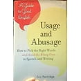 thumbnail image 1 of Pre-Owned Usage and Abusage: A Guide to Good English (Other) 9780760780510, 1 of 1